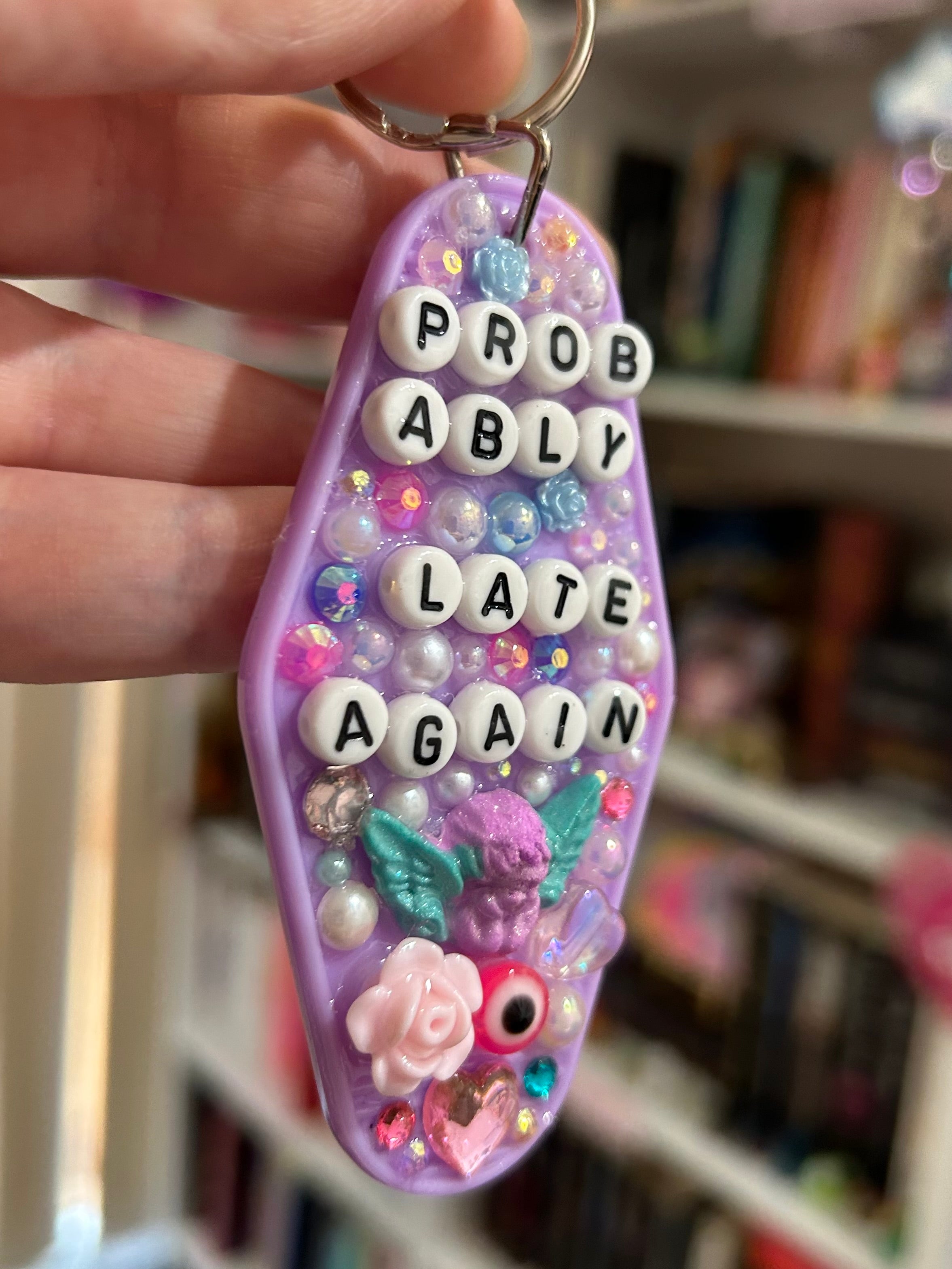 ‘Probably Late Again’ - Bedazzled Motel Keyring
