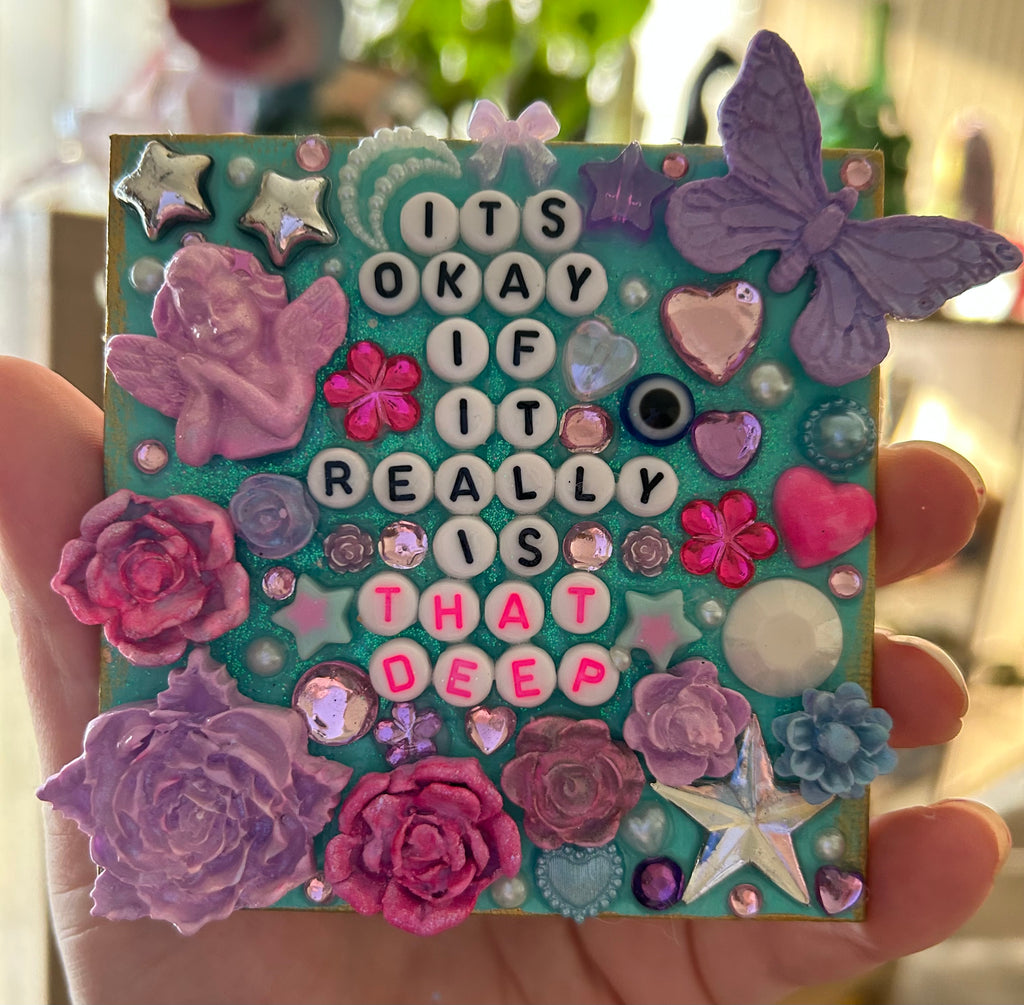 ‘It’s Okay If It Really Is That Deep” - Bedazzled Square Shaped Magnet