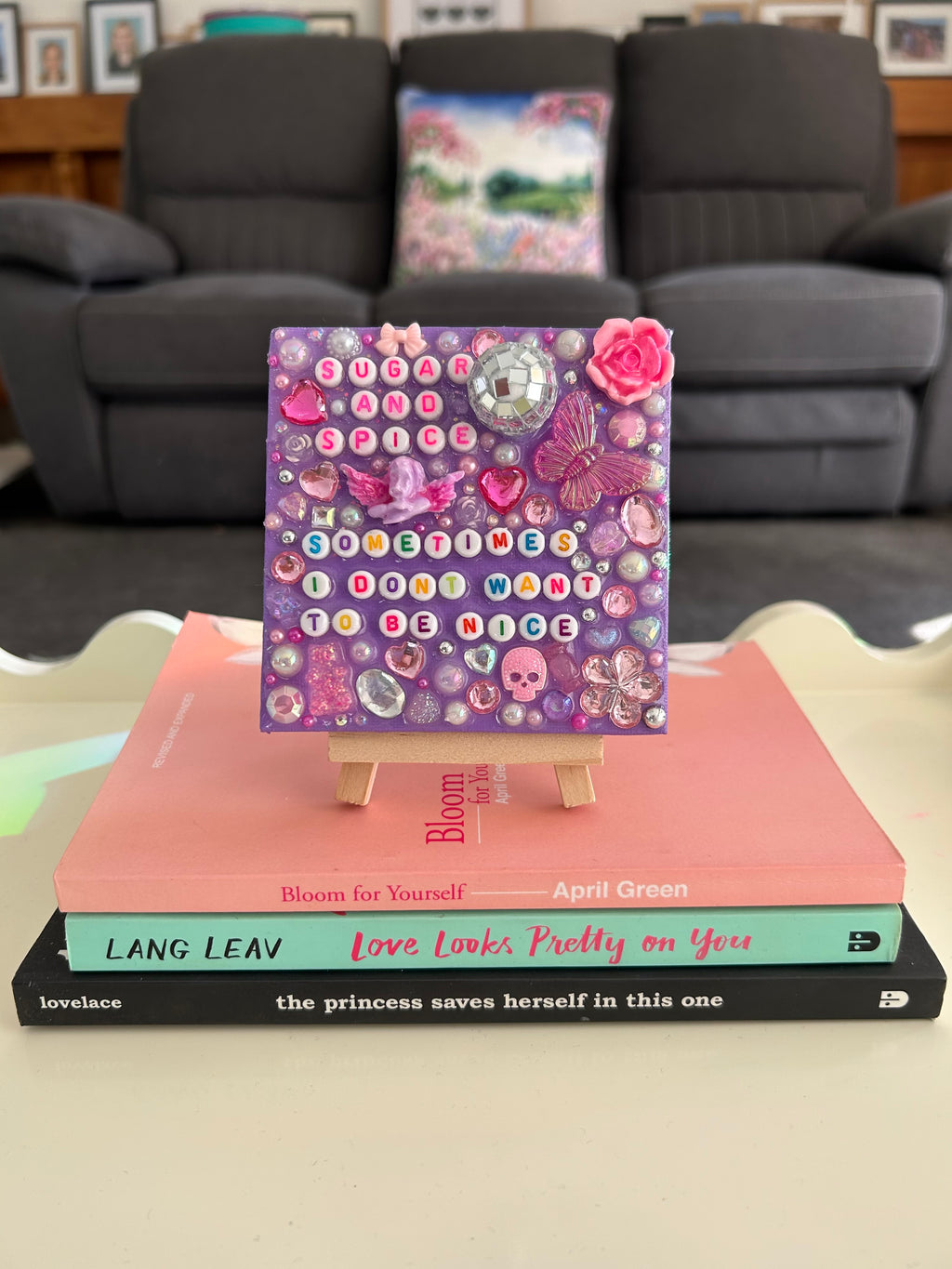 ‘ Sugar and Spice, Sometimes I Don’t Want to be Nice ‘ - Bedazzled Mini Statement Canvas