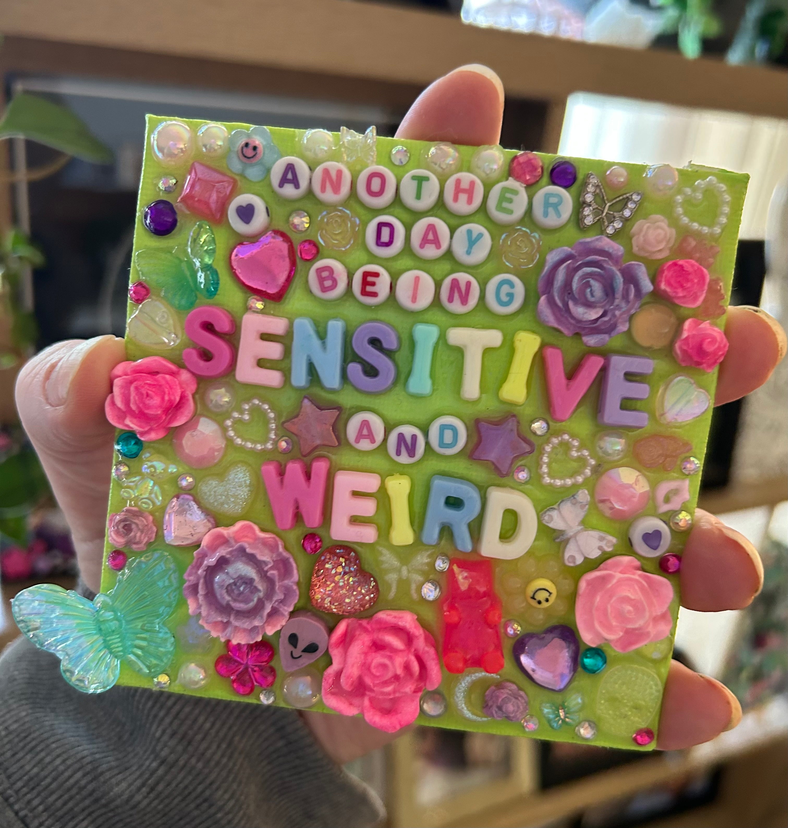 ‘ Another Day Being Sensitive and Weird ‘ (Green) - Bedazzled Mini Statement Canvas