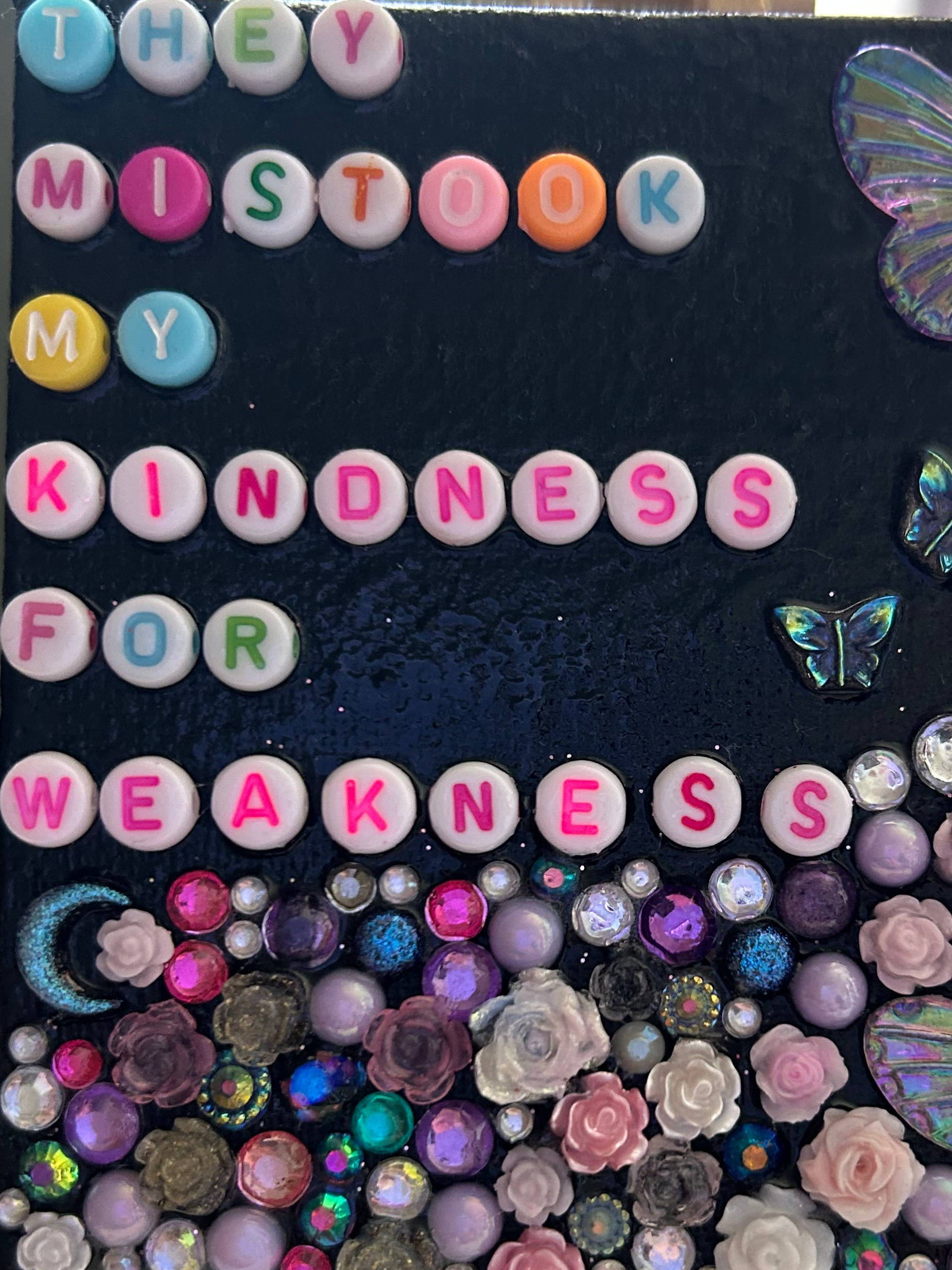 “They Mistook My Kindness For Weakness” - Bedazzled Mini Statement Canvas