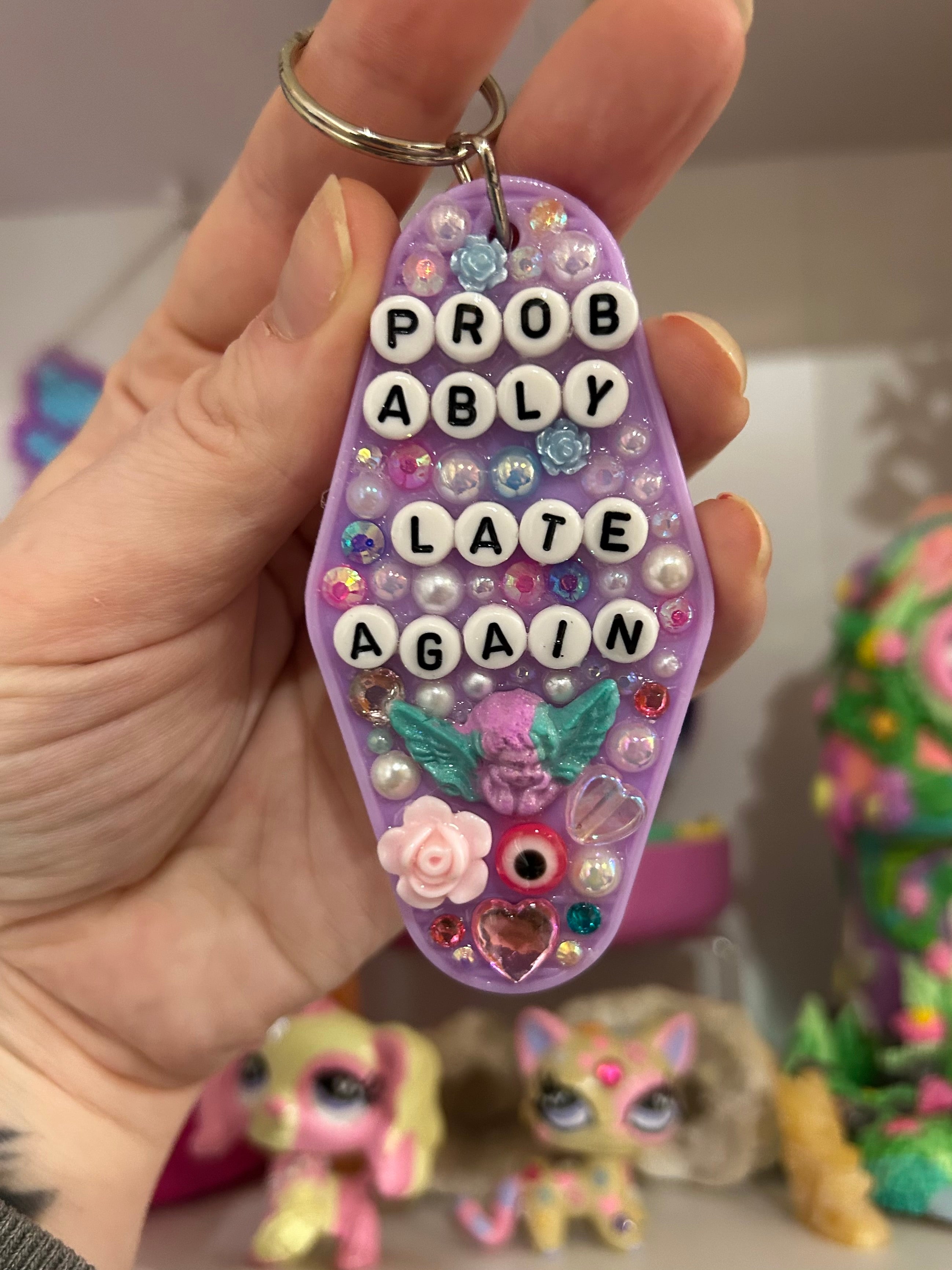 ‘Probably Late Again’ - Bedazzled Motel Keyring