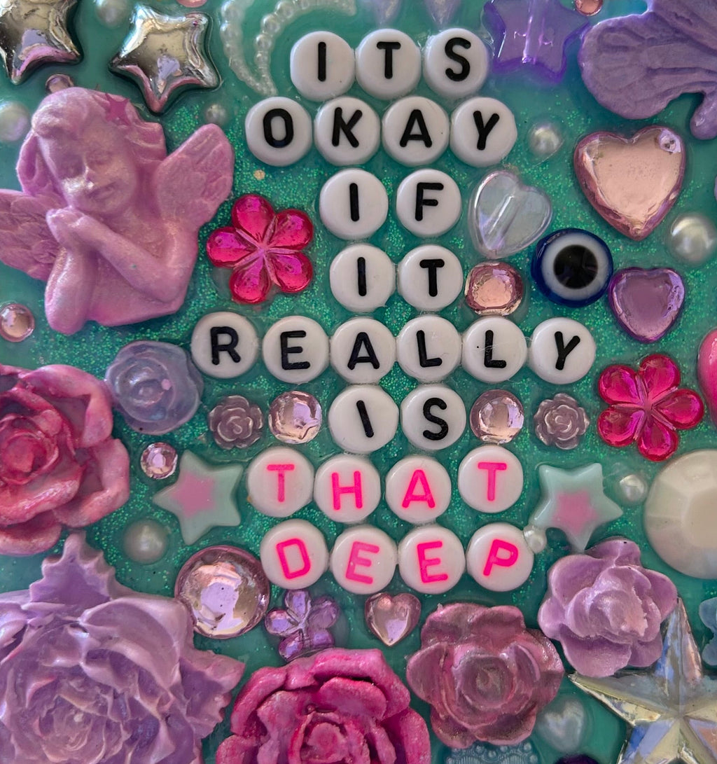 ‘It’s Okay If It Really Is That Deep” - Bedazzled Square Shaped Magnet